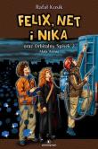 Felix, Net i Nika T6 Orbitalny Spisek 2 w.2019. Autor: Kosik Rafał. Dadada.pl Okładka książki Felix, Net i Nika T6 Orbitalny Spisek 2 w.2019