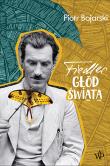Fiedler Głód świata. Autor: Bojarski Piotr. Dadada.pl Okładka książki Fiedler Głód świata