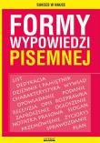 Formy wypowiedzi pisemnej. Autor: Szostak-Lubomska Karolina. Dadada.pl Okładka książki Formy wypowiedzi pisemnej