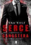 Gangsterzy T.1 Serce gangstera. Autor: Anna Wolf. Dadada.pl Okładka książki Gangsterzy T.1 Serce gangstera