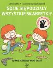 Gdzie się podziały wszystkie skarpetki?. Autor: Maehle Lars, Odd Henning Skyllingstad. Dadada.pl Okładka książki Gdzie się podziały wszystkie skarpetki?