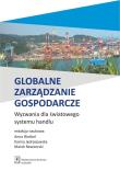 Globalne zarządzanie gospodarcze. Autor: Jędrzejowska Karina, Rewizorski Marek. Dadada.pl Okładka książki Globalne zarządzanie gospodarcze