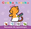 Gruba krecha Kotek. Autor: Opracowanie zbiorowe. Dadada.pl Okładka książki Gruba krecha Kotek