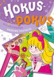 Hokus-pokus. Bajkowe postacie. Autor: Opracowanie zbiorowe. Dadada.pl Okładka książki Hokus-pokus. Bajkowe postacie