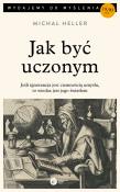 JAK BYĆ UCZONYM WYD. 2. Autor: Michał Heller. Dadada.pl Okładka książki JAK BYĆ UCZONYM WYD. 2