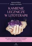 Kamienie lecznicze w litoterapii. Autor: Kühni Werner. Dadada.pl Okładka książki Kamienie lecznicze w litoterapii