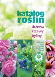 Katalog roślin. Drzewa, krzewy, byliny w.2016. Autor: Opracowanie zbiorowe. Dadada.pl Okładka książki Katalog roślin. Drzewa, krzewy, byliny w.2016