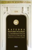 Okładka książki Katedra Historii Polskiej na Uniwersytecie Jagiellońskim