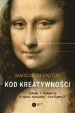 KOD KREATYWNOŚCI SZTUKA I INNOWACJA W EPOCE SZTUCZNEJ INTELIGENCJI. Autor: du Sautoy Marcus. Dadada.pl Okładka książki KOD KREATYWNOŚCI SZTUKA I INNOWACJA W EPOCE SZTUCZNEJ INTELIGENCJI