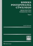 Kodeks postępowania cywilnego T.1 Orzecznictwo Piśmiennictwo. Autor: Gudowski Jacek. Dadada.pl Okładka książki Kodeks postępowania cywilnego T.1 Orzecznictwo Piśmiennictwo