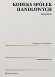 Kodeks spółek handlowych Komentarz w.1/2020. Autor: Dumkiewicz Małgorzata. Dadada.pl Okładka książki Kodeks spółek handlowych Komentarz w.1/2020