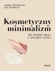 Okładka książki Kosmetyczny minimalizm.