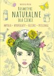 Kosmetyki naturalne dla Ciebie. Mydła.... Autor: Wiktoria Mucha. Dadada.pl Okładka książki Kosmetyki naturalne dla Ciebie. Mydła...