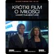 Krótki film o miłości DVD. Autor: Kieślowski Krzysztof. Dadada.pl Okładka książki Krótki film o miłości DVD