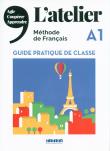 L’Atelier A1 Guide pratique de classe. Autor: Marie-Noëlle Cocton, Pommier Emilie. Dadada.pl Okładka książki L’Atelier A1 Guide pratique de classe