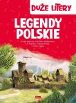 LEGENDY POLSKIE. Autor: Opracowanie zbiorowe. Dadada.pl Okładka książki LEGENDY POLSKIE