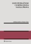 Leon Petrażycki i współczesna nauka prawa. Autor: Giaro Tomasz. Dadada.pl Okładka książki Leon Petrażycki i współczesna nauka prawa