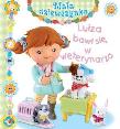 Okładka książki Mała dziewczynka. Luiza bawi się w weterynarza