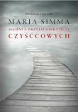 Maria Simma. 365 dni z przyjaciółką dusz.... Autor: ks. Marcello Stanzione. Dadada.pl Okładka książki Maria Simma. 365 dni z przyjaciółką dusz...