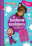 MASZA I NIEDŹWIEDŹ SZALONE SZABLONY. Autor: Opracowanie zbiorowe. Dadada.pl Okładka książki MASZA I NIEDŹWIEDŹ SZALONE SZABLONY