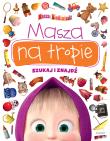 MASZA NA TROPIE SZUKAJ I ZNAJDŹ. Autor: Elżbieta Kownacka. Dadada.pl Okładka książki MASZA NA TROPIE SZUKAJ I ZNAJDŹ