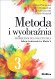 Metoda i wyobraźnia. Lekcje twórczości w klasie 3. Autor: Płóciennik Elżbieta, Just Monika, Dobrakowska Anetta, Woźniak Joanna. Dadada.pl Okładka książki Metoda i wyobraźnia. Lekcje twórczości w klasie 3