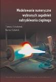 Okładka książki Modelowanie numeryczne wybranych zagadnień...