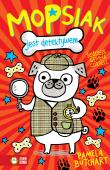 Mopsiak jest detektywem. Autor: Pamela Butchart. Dadada.pl Okładka książki Mopsiak jest detektywem
