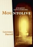 MOUNTOLIVE KWARTET ALEKSANDRYJSKI. Autor: Durrell Lawrence. Dadada.pl Okładka książki MOUNTOLIVE KWARTET ALEKSANDRYJSKI