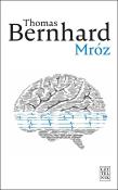 MRÓZ. Autor: Bernhard Thomas. Dadada.pl Okładka książki MRÓZ