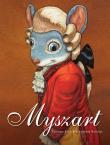 Myszart T.1. Autor: Thierry Joor, Ivana i Gradimir Smudja, Marek Puszczewicz. Dadada.pl Okładka książki Myszart T.1