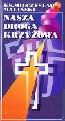 Okładka książki Nasza droga krzyżowa
