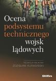 Okładka książki Ocena podsystemu technicznego wojsk lądowych