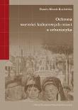 Okładka książki Ochrona wartości kulturowych miast a urbanistyka