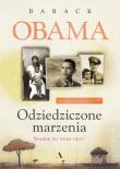 Odziedziczone marzenia. Spadek po moim ojcu. Autor: Obama Barack. Dadada.pl Okładka książki Odziedziczone marzenia. Spadek po moim ojcu