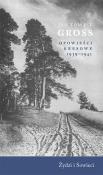 Opowieści kresowe 1939-1941 Żydzi i Sowieci. Autor: Gross Jan Tomasz. Dadada.pl Okładka książki Opowieści kresowe 1939-1941 Żydzi i Sowieci