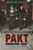 Pakt Ribbentrop-Beck. Autor: Piotr Zychowicz. Dadada.pl Okładka książki Pakt Ribbentrop-Beck