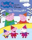 Okładka książki Peppa Pig Chrum... Chrum...nr 61 Na lodowisku