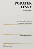 Podatek leśny Komentarz. Autor: Bobrus-Nowińska Ewelina, Etel Leonard, Pahl Bogumił. Dadada.pl Okładka książki Podatek leśny Komentarz