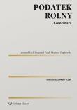 Podatek rolny Komentarz. Autor: Etel Leonard, Pahl Bogumił, Popławski Mariusz. Dadada.pl Okładka książki Podatek rolny Komentarz