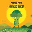Podróż Pana Brokuła. Autor: Serrano Pilar. Dadada.pl Okładka książki Podróż Pana Brokuła