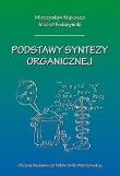 Okładka książki Podstawy syntezy organicznej