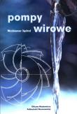 Pompy wirowe. Autor: Waldemar Jędrala. Dadada.pl Okładka książki Pompy wirowe