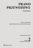 Prawo przewozowe Komentarz. Autor: Ambrożuk Dorota, Dąbrowski Daniel, Wesołowski Krzysztof. Dadada.pl Okładka książki Prawo przewozowe Komentarz