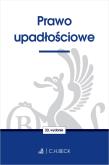 PRAWO UPADŁOŚCIOWE WYD. 33. Autor: Opracowanie zbiorowe. Dadada.pl Okładka książki PRAWO UPADŁOŚCIOWE WYD. 33