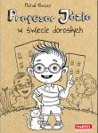 Okładka książki Profesor Józio w świecie dorosłych