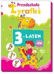 Przedszkole Żyrafki. 3-latek. Autor: Lekan Elżbieta, Joanna Myjak (ilustr.). Dadada.pl Okładka książki Przedszkole Żyrafki. 3-latek