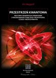 Przestrzeń kwantowa. Autor: Jim Baggott, Bogumił Bieniok, Ewa Łokas. Dadada.pl Okładka książki Przestrzeń kwantowa