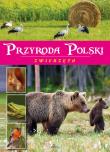 PRZYRODA POLSKI ZWIERZĘTA. Autor: ŻANETA ZAJĄC. Dadada.pl Okładka książki PRZYRODA POLSKI ZWIERZĘTA