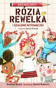 RÓZIA REWELKA I SZALONE NITOWACZKI. Autor: Andrea Beaty, Gregory David Roberts. Dadada.pl Okładka książki RÓZIA REWELKA I SZALONE NITOWACZKI